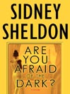 Are You Afraid of the Dark?